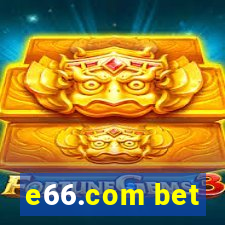 e66.com bet